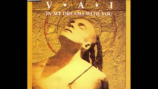 Steve Vai - In My Dreams With You (edit)
