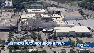 Westshore Plaza making a comeback with new redevelopment plan