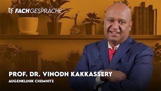 Innovationen & Engagement: Wie Prof. Naumann die Augenheilkunde prägte – Prof. Dr. Vinodh Kakkassery