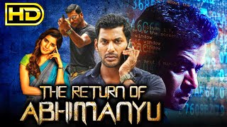 The Return of Abhimanyu (HD) - Vishal, Samantha, Arjun Sarja | South Hindi Dubbed Movie