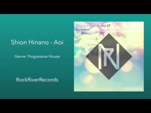 【Progressive House】Shion Hinano - Aoi (Original Mix)
