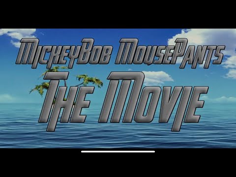 "MickeyBob MousePants The Movie" Cast Video