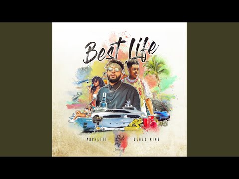 Best Life (feat. Derek King)