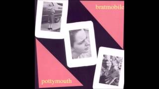 Bratmobile - No You Don&#39;t