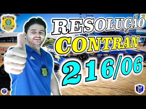 RESOLUÇÃO CONTRAN Nº 216/06 - ESTRATÉGICA E ESQUEMATIZADA - PRF 2021