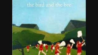 The Bird And The Bee - I Hate Camera