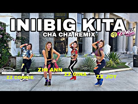 INIIBIG KITA | CHACHA REMIX | OPM | ZUMBA DANCEFITNESS | ZUMBAZISTERS | ANN TEOFILO