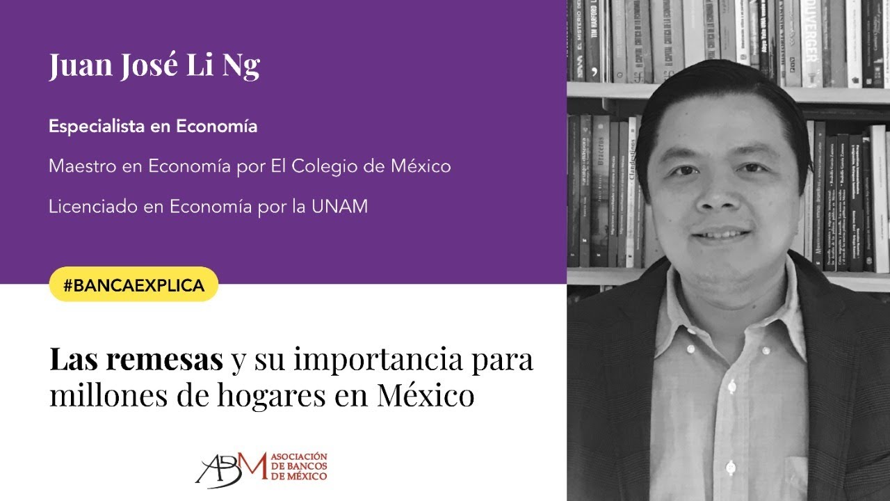 #BancaExplica: Las remesas y su importancia para millones de hogares en México