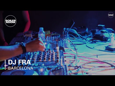 DJ Fra Boiler Room Barcelona DJ Set