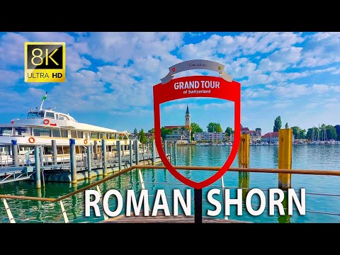 [8K ULTRA HD] GRAND TOUR of Romanshorn