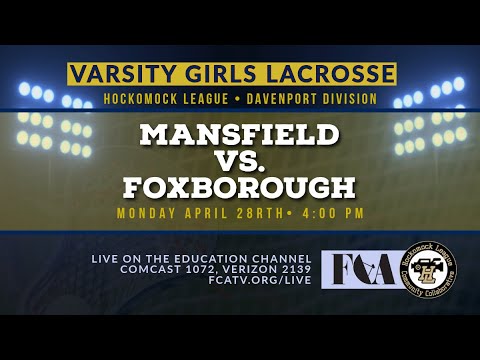 Thumbnail for Varsity Girls Lacrosse  Mansfield vs. Foxborough 4/28/25