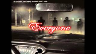 SocialBurn - Everyone (CD Quality) w/Lyrics