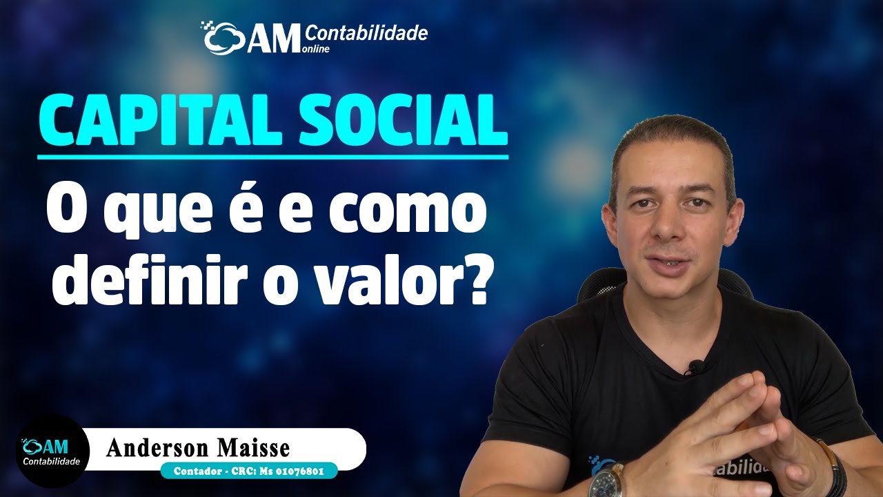 CAPITAL SOCIAL, O QUE É, E COMO DEFINIR O VALOR.