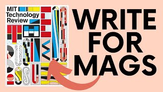 Writing for Magazines: Tips for Academics
