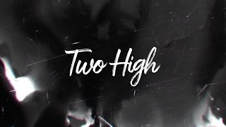 Moon Taxi - Two High (Lyric Video)