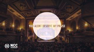 NCC Worship - You Alone (Official Lyric Video)