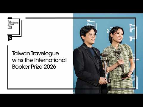 臺灣遊記勇奪2026國際布克獎！| The Booker Prize (Taiwan Travelogue wins the International Booker Prize 2026 | The Booker Prize)