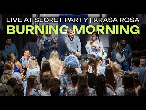 Live Set | Krasa Rosa | Morning Secret Party Moscow | Burning Morning