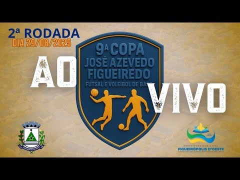 AO VIVO |  2ª Rodada – 9º COPA AZEVEDO FIGUEIREDO - FIGUEIROPOLIS D'OESTE-MT 29-8-2025
