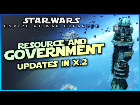 Changes to Government Mechanics, Resources & Starbases Coming in Empire at War Expanded!