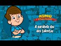 A Parábola Dos Dez Talentos Midinho O Pequeno Missionário
