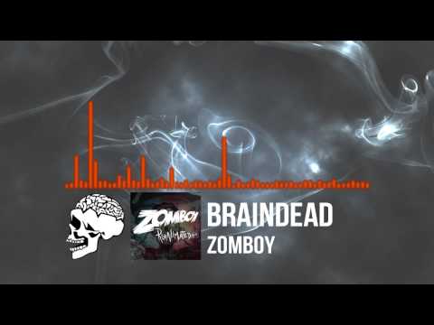 Zomboy - Braindead (Original Mix)