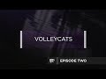 K State Volleyball Volleycats Episode Two