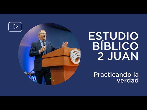 Practicing the Truth | 2 John 4-6 | Bible Study