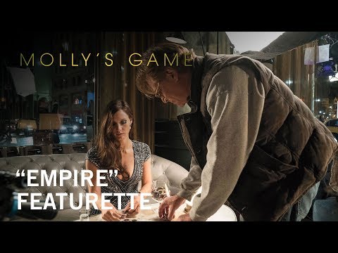 Molly's Game (Featurette 'Empire')