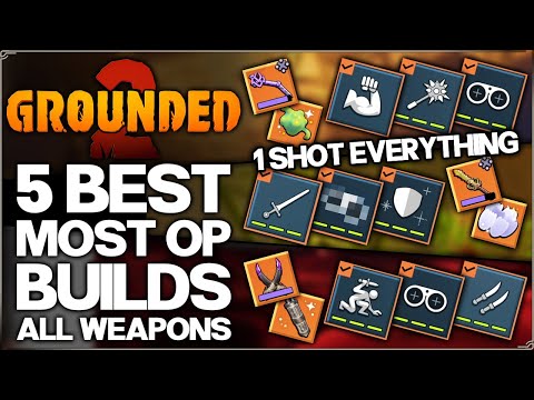 Grounded 2 - 5 Best 1 Shot Highest Damage Builds in Game - ALL Weapon Fighting Styles Build Guide!