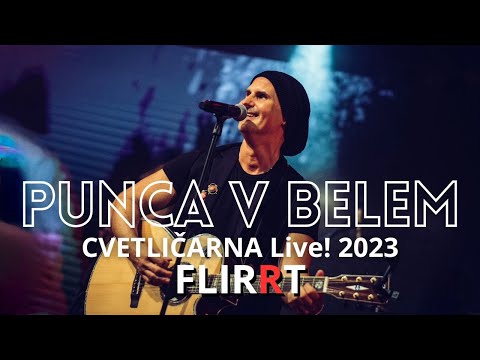 FLIRRT - Punca v belem (Cvetličarna 2023)