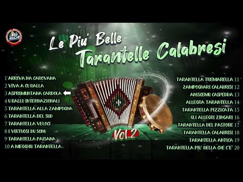 Il meglio della musica calabrese - Le più belle tarantelle calabresi vol.2 - FULL ALBUM[Tarantella]