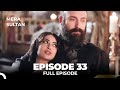 Mera Sultan Episode 33 Urdu Dubbed