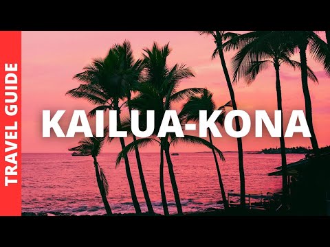 Kona Hawaii Travel: 19 Best Things to do in Kailua-Kona, Big Island