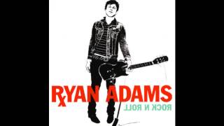 Wish You Were Here - Ryan Adams