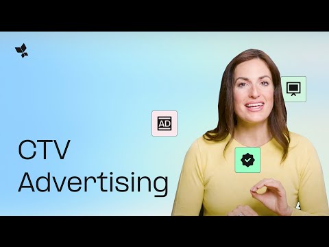 Connected TV (CTV) Advertising | How To Get Started