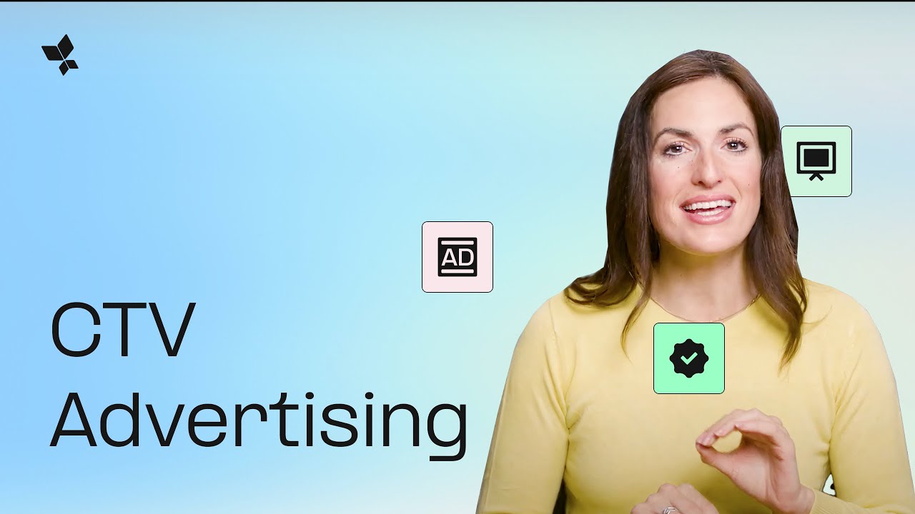 Connected TV (CTV) Advertising | How To Get Started