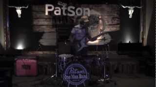 Patson - One Man Band