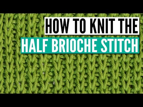 How to knit the half brioche stitch pattern - step by step tutorial
