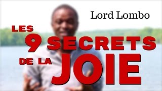 Lord Lombo - Les 9 Secrets de la Joie (French)  Pt