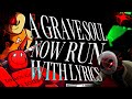 A GRAVE SOUL (NOW, RUN) WITH LYRICS | Forsaken Cover | Ft: @recorderdude