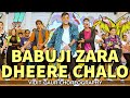 Babuji Zara Dheere Chalo Dance Workshop Vidit Gaur Choreography