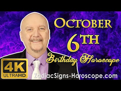 October 6 Zodiac Horoscope and Birthday Personality | October 6th Birthday Personality Analysis