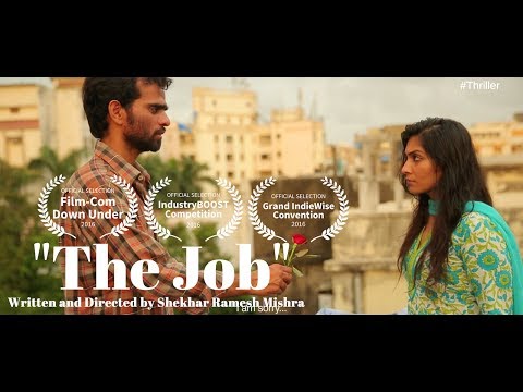 Shekhar Ramesh Mishra The Job (Short Film)