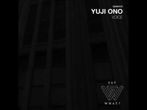 Yuji Ono - Glitch (Extended Version) [SAY WHAT?]