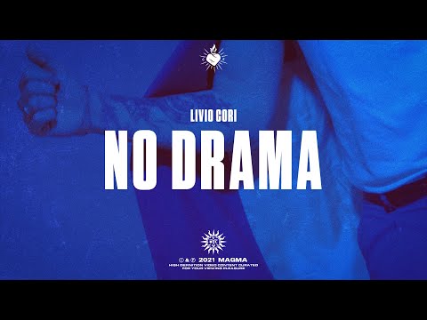 Livio Cori - No Drama (Lyric Video)