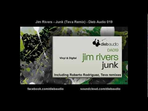 Jim Rivers - Junk (Teva Remix) - Dieb Audio 019