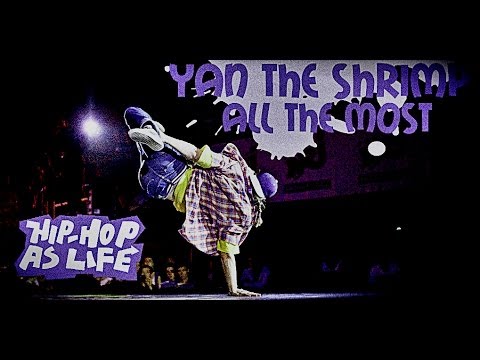 HHASL BREAK - YAN THE SHRIMP ( ALLTHEMOST )