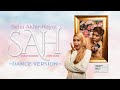 Sarah Suhairi & Alfie Zumi - SAH (Dance Version)