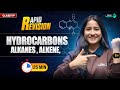 Hydrocarbons Alkanes Alkenes Alkynes CBSE Class 11th Chemistry Rapid Revision